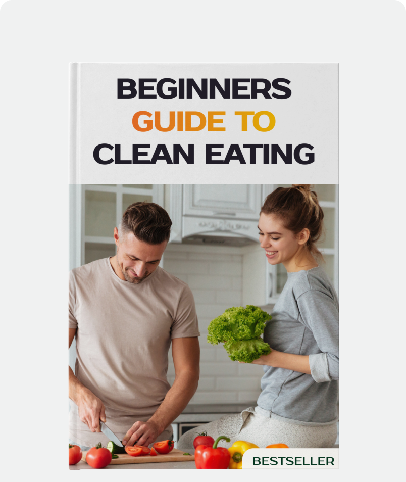 Beginners guide to clean eating